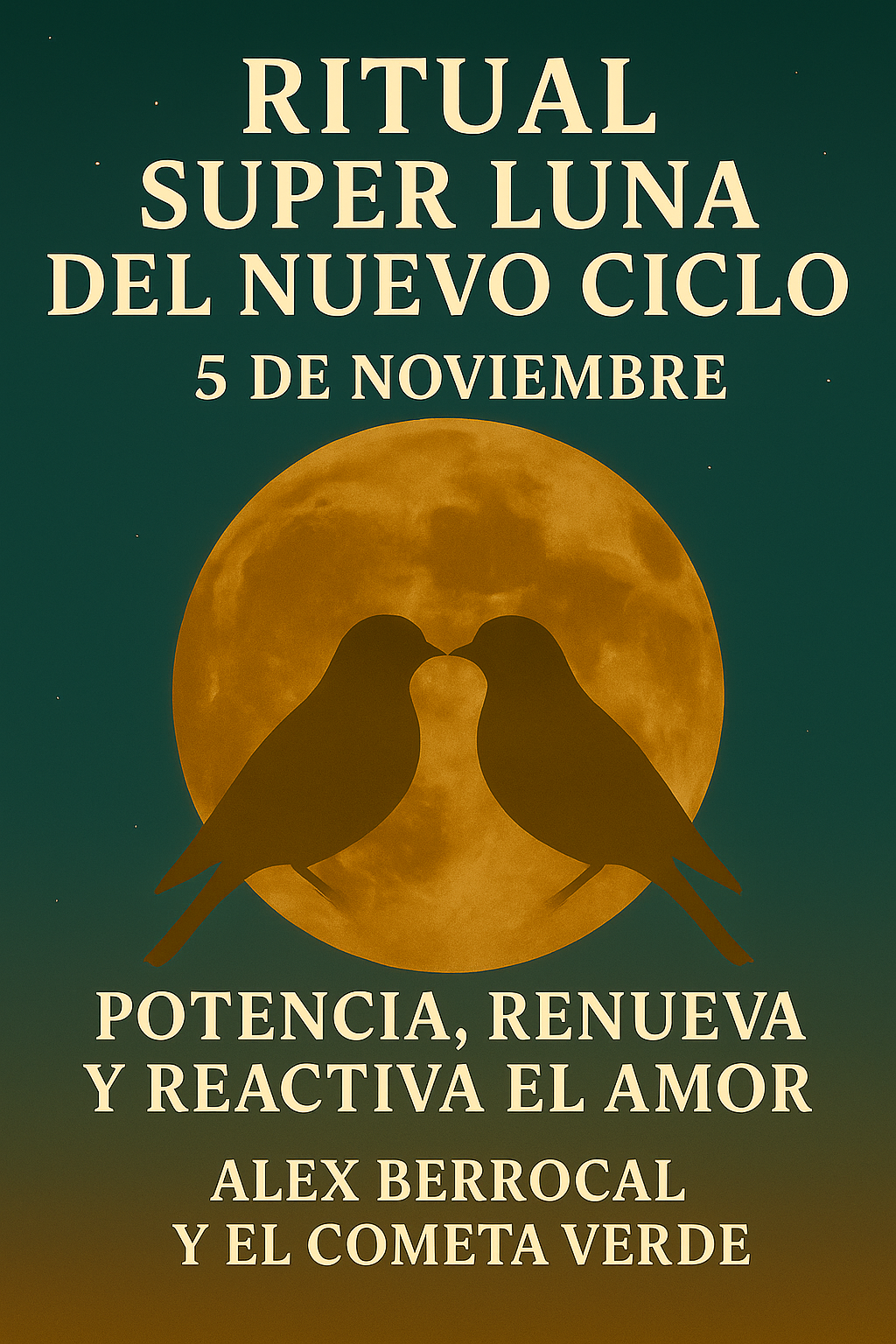 ✨ RITUAL SUPER LUNA DEL NUEVO CICLO ✨-Potencia, renueva y reactiva el amor