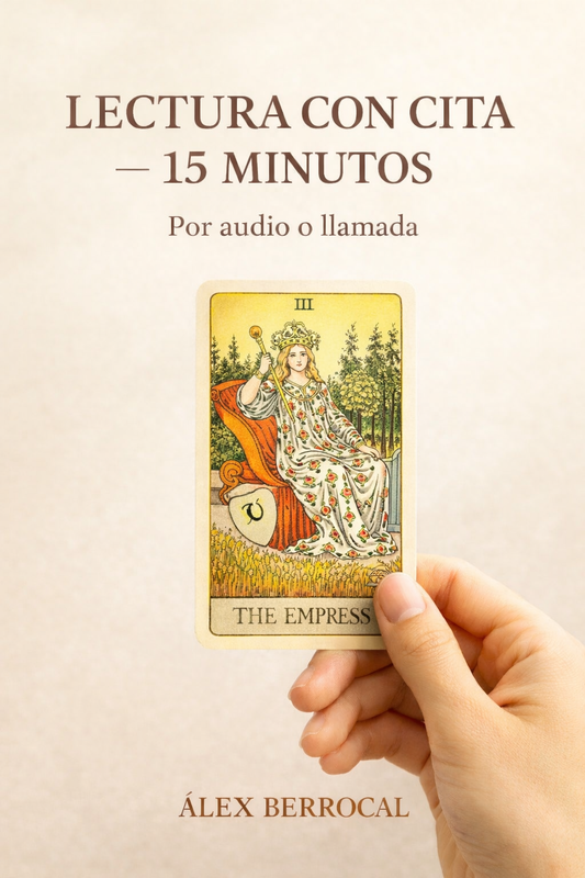 LECTURA CON CITA · 15 MINUTOS  Por llamada o audios de WhatsApp