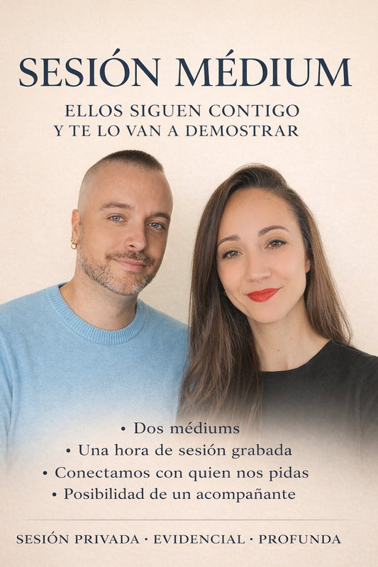SESIÓN MÉDIUM : Ellos siguen contigo y te lo van a demostrar